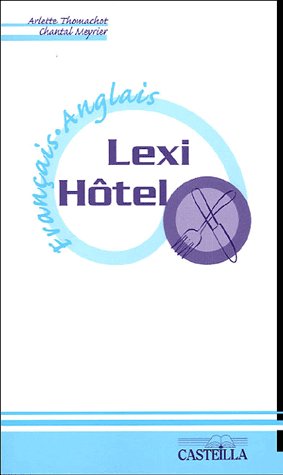 LEXI HOTEL FRANCAIS/ANGLAIS