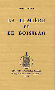 LUMIERE ET LE BOISSEAU (LA)
