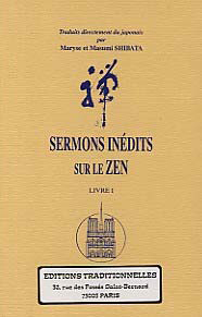 SERMONS INEDITS SUR LE ZEN - LIVRE I
