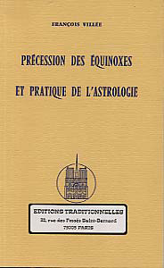 PRECESSION DES EQUINOXES ET PRATIQUE DE L'ASTROLOGIE