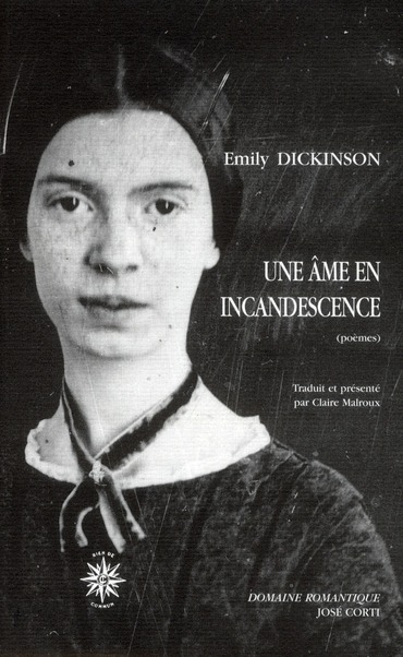 UNE AME EN INCANDESCENCE CAHIERS DE POEMES, 1861-1863