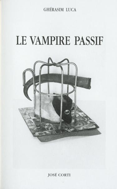 LE VAMPIRE PASSIF AVEC UNE INTROD. SUR L'OBJET OBJECTIVEMENT OFFERT, UN PORTRAIT ET DIX-SEPT ILL.