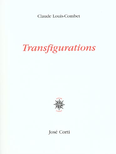 TRANSFIGURATIONS
