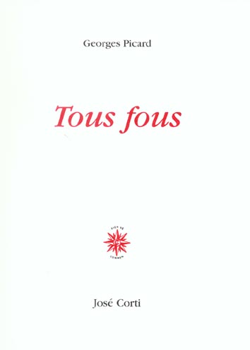 TOUS FOUS