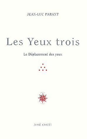LES YEUX TROIS LE DEPLACEMENT DES YEUX
