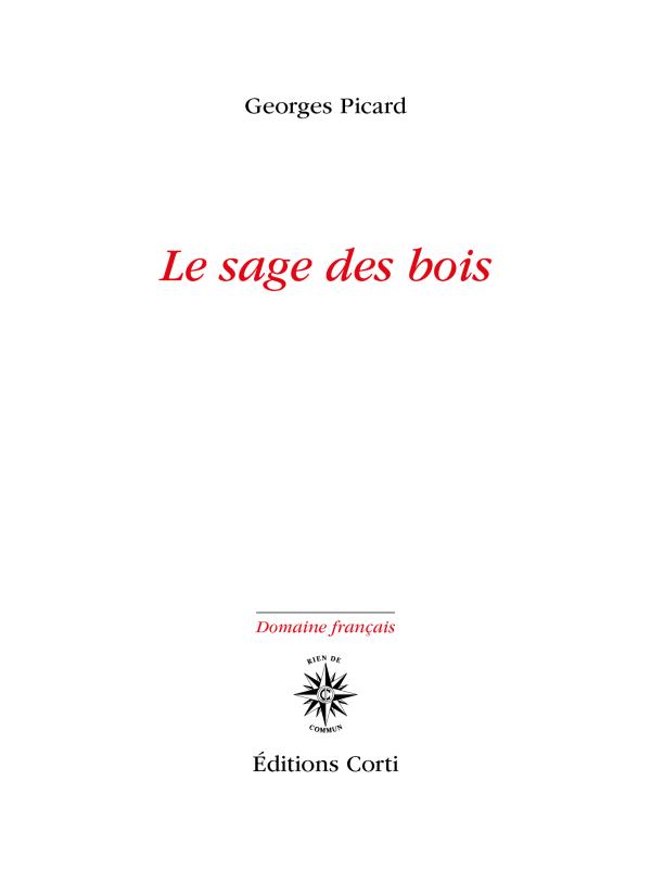 LE SAGE DES BOIS