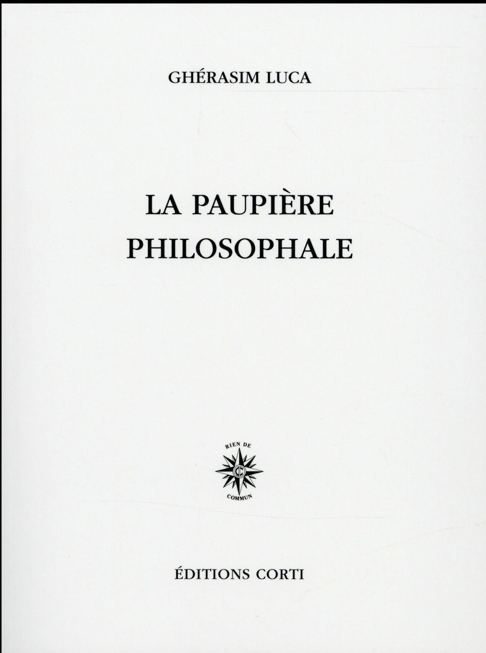 LA PAUPIERE PHILOSOPHALE