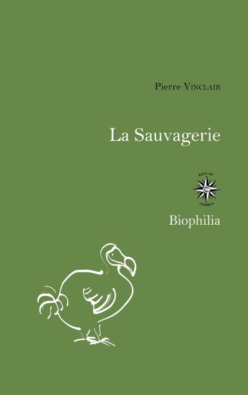 LA SAUVAGERIE