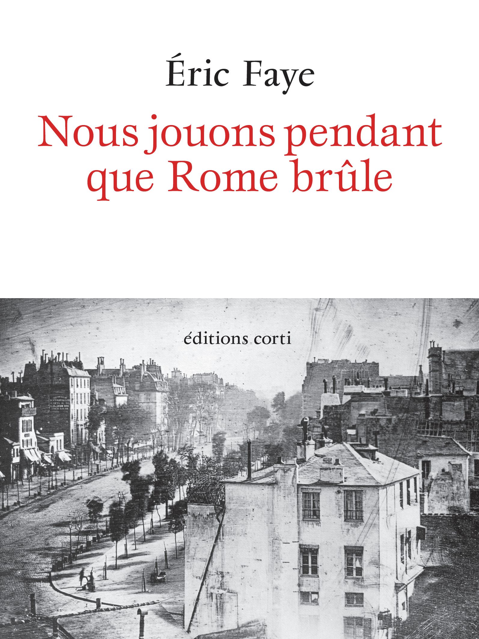 NOUS JOUONS PENDANT QUE ROME BRULE