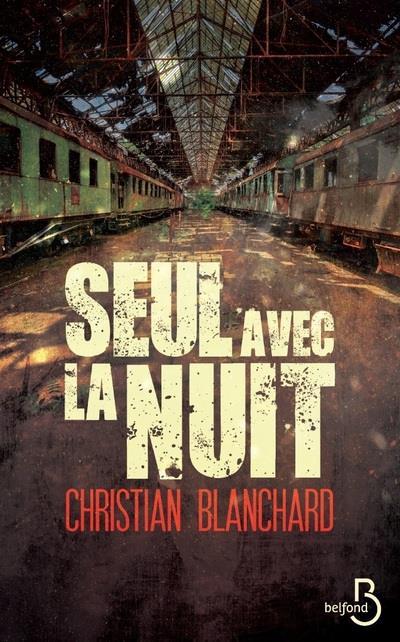 SEUL AVEC LA NUIT