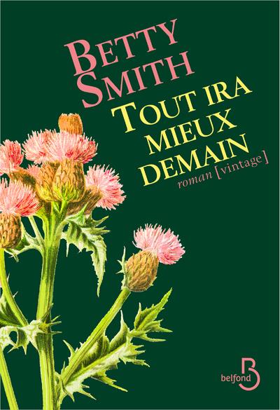 TOUT IRA MIEUX DEMAIN