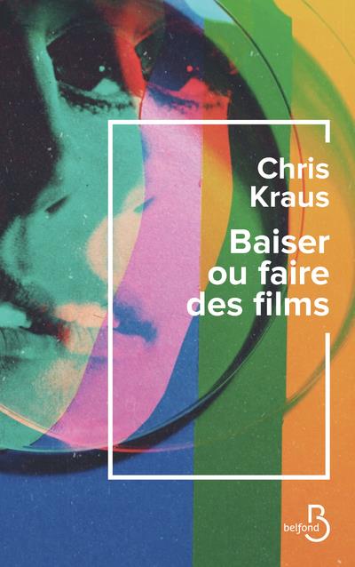 couverture du livre BAISER OU FAIRE DES FILMS