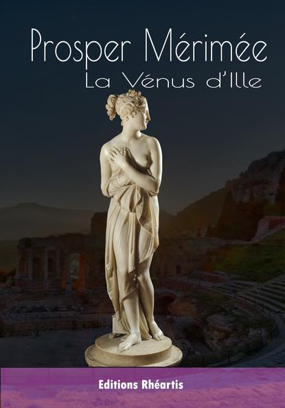 LA VENUS D'ILLE - NOUVELLE EDITION
