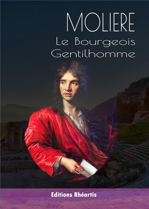LE BOURGEOIS GENTILHOMME - NOUVELLE EDITION