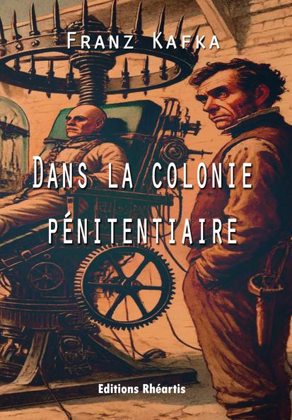 DANS LA COLONIE PENITENTIAIRE - NOUVELLE EDITION - ILLUSTRATIONS, NOIR ET BLANC