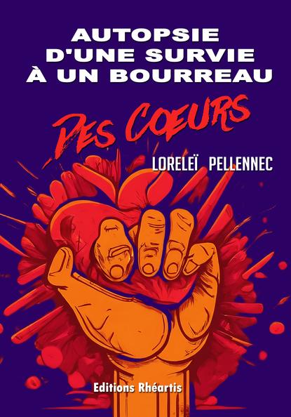 AUTOPSIE D'UNE SURVIE A UN BOURREAU DES COEURS - NOUVELLE EDITION