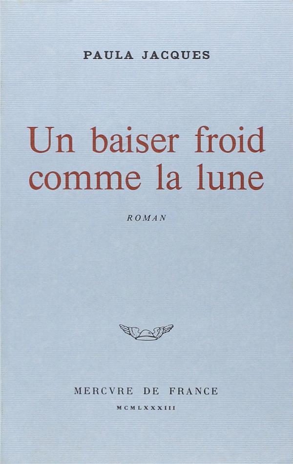 UN BAISER FROID COMME LA LUNE
