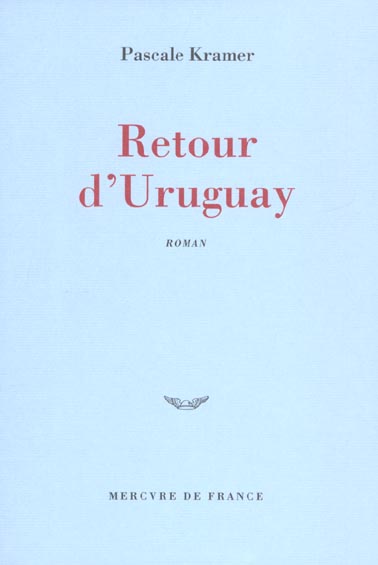 RETOUR D'URUGUAY ROMAN