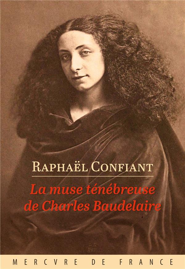 LA MUSE TENEBREUSE DE CHARLES BAUDELAIRE