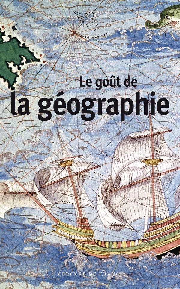 LE GOUT DE LA GEOGRAPHIE