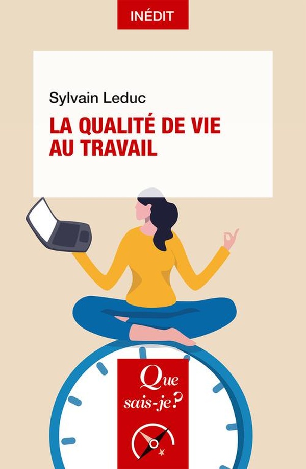 LA QUALITE DE VIE AU TRAVAIL