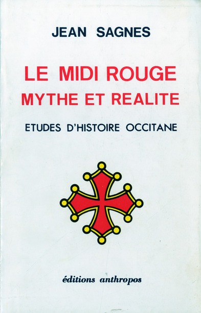 MIDI ROUGE, MYTHE ET REALITE (LE)