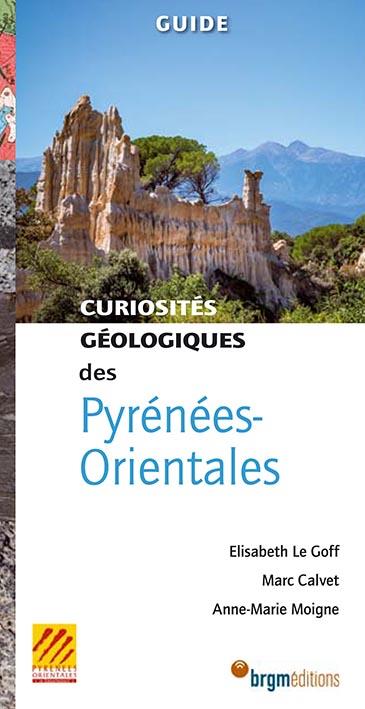 PYRENEES - ORIENTALES CURIOSITES GEOLOGIQUES