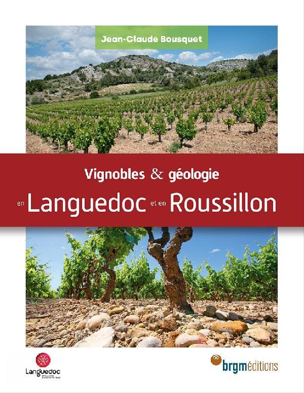VIGNOBLES ET GEOLOGIE EN LANGUEDOC ET EN ROUSSILLON