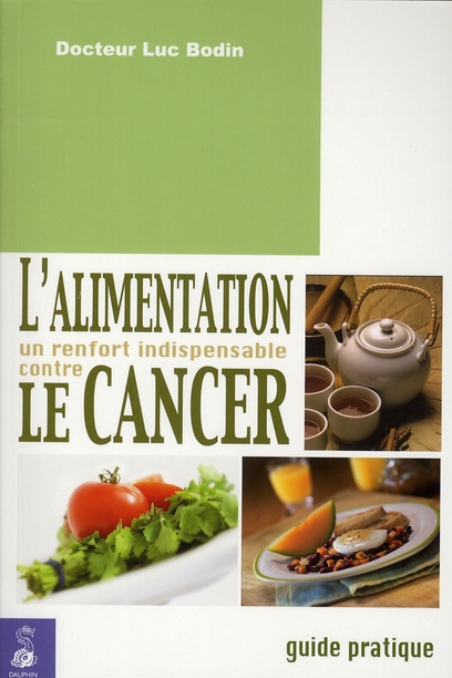 L'ALIMENTATION UN RENFORT INDISPENSABLE CONTRE LE CANCER