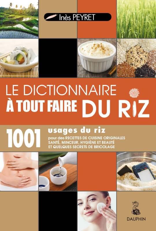 DICTIONNAIRE A TOUT FAIRE DU RIZ