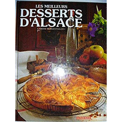 LES MEILLEURES DESSERTS D'ALSACE