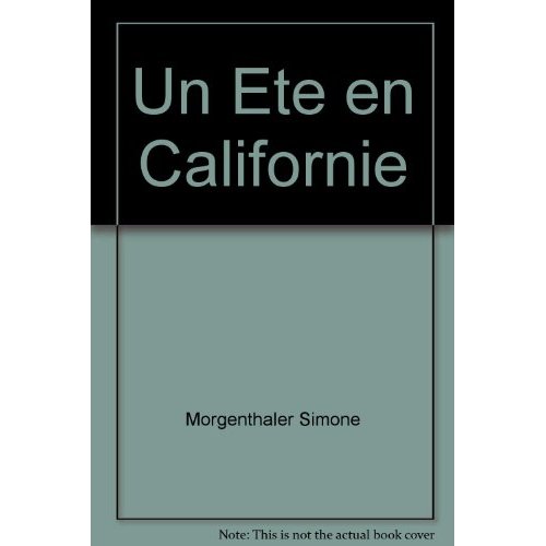 UN ETE EN CALIFORNIE