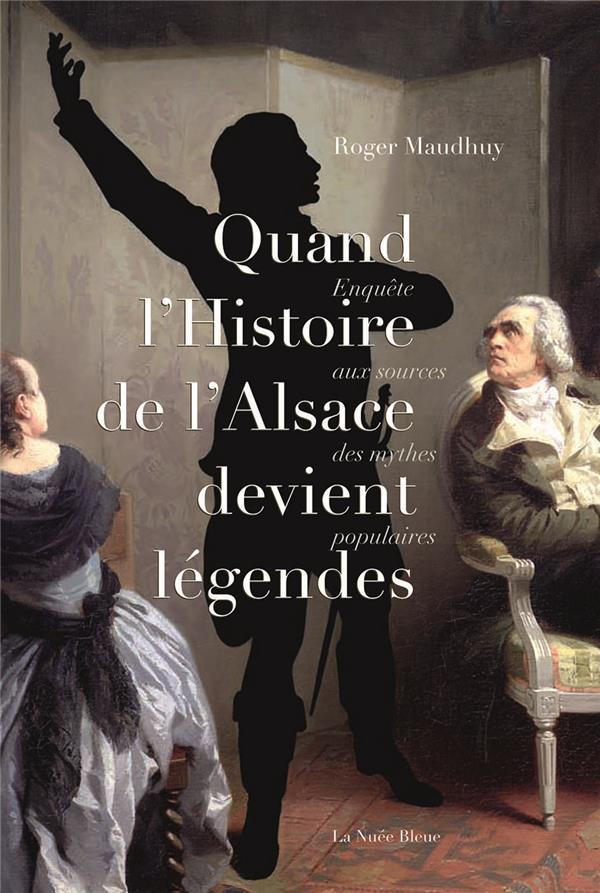 QUAND L'HISTOIRE D'ALSACE DEVIENT LEGENDES