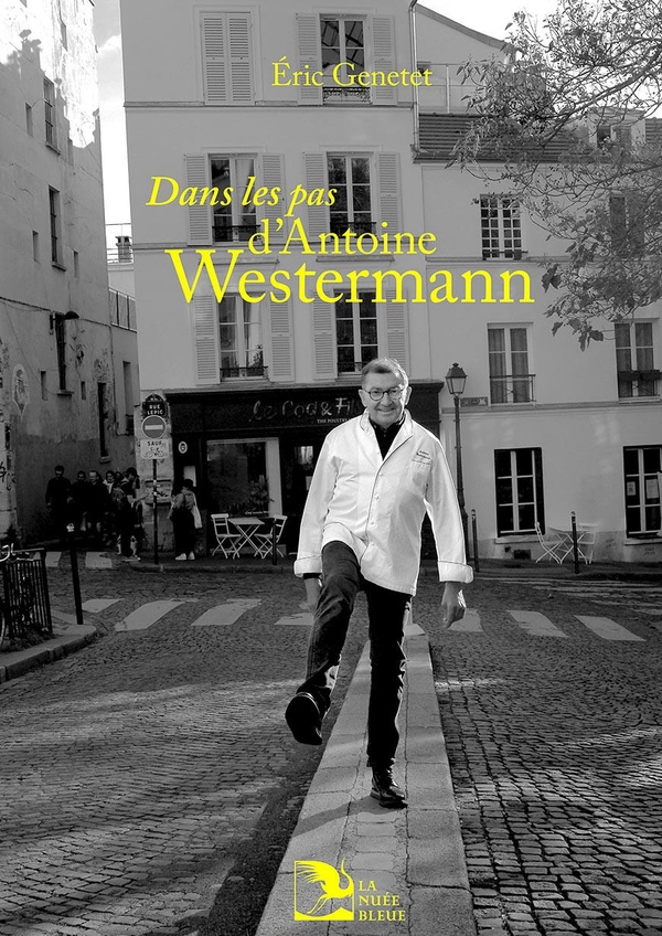 SUR LES PAS D'ANTOINE WESTERMANN