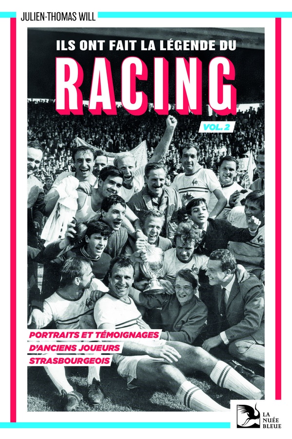 ILS ONT FAIT LA LEGENDE DU RACING - VOL. 2