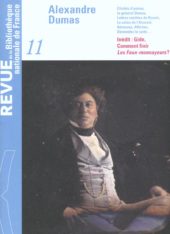 REVUE DE LA BNF 11. ALEXANDRE DUMAS