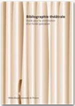 BIBLIOGRAPHIE THEATRALE