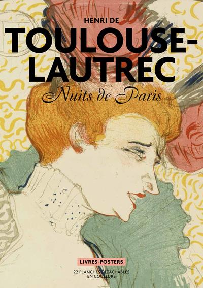 TOULOUSE LAUTREC - NUITS DE PARIS