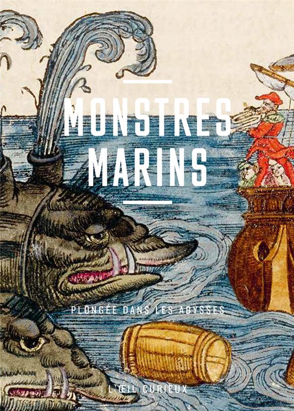 MONSTRES MARINS - PLONGEE DANS LES ABYSSES