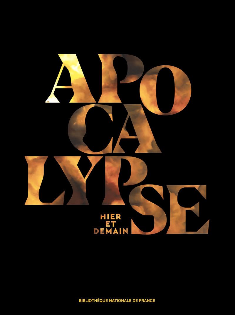 APOCALYPSE - CATALOGUE DE L'EXPOSITION