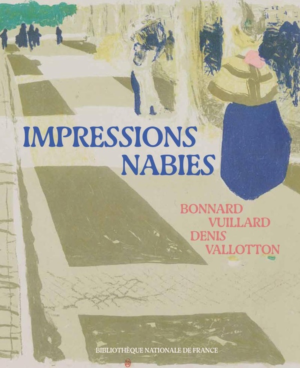 IMPRESSIONS NABIES - BONNARD, VUILLARD, DENIS, VALLOTTON
