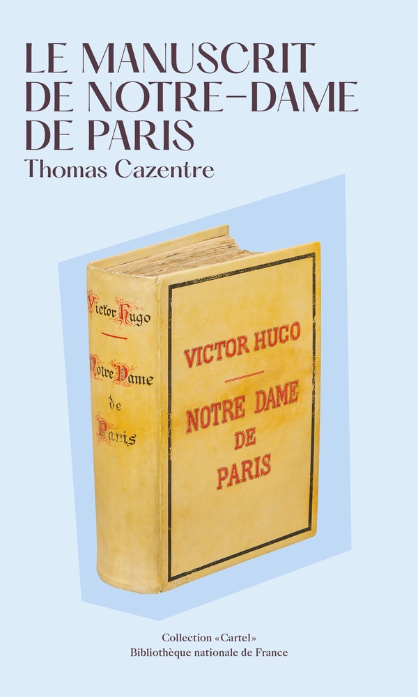 LE MANUSCRIT DE NOTRE-DAME DE PARIS