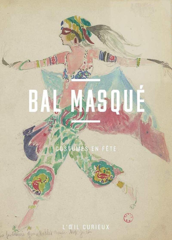 BAL MASQUE - COSTUMES EN FETE