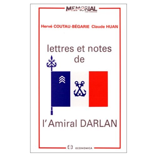 LETTRES ET NOTES DE L'AMIRAL DARLAN