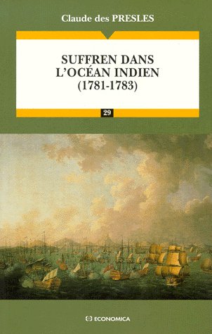 SUFFREN DANS L'OCEAN INDIEN (1781-1783)
