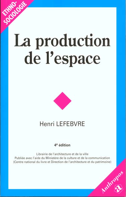 PRODUCTION DE L'ESPACE, 4E ED. (LA)