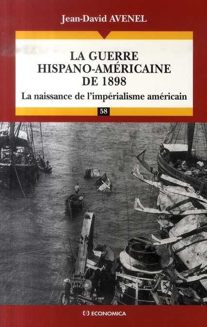 GUERRE HISPANO-AMERICAINE DE 1898 (LA)