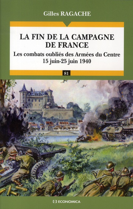 FIN DE LA CAMPAGNE DE FRANCE - 14 JUIN - 25 JUIN 1940