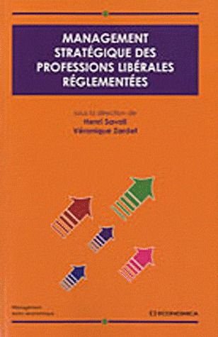 MANAGEMENT STRATEGIQUE DES PROFESSIONS LIBERALES REGLEMENTEES