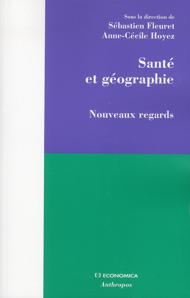 SANTE ET GEOGRAPHIE - NOUVEAUX REGARDS